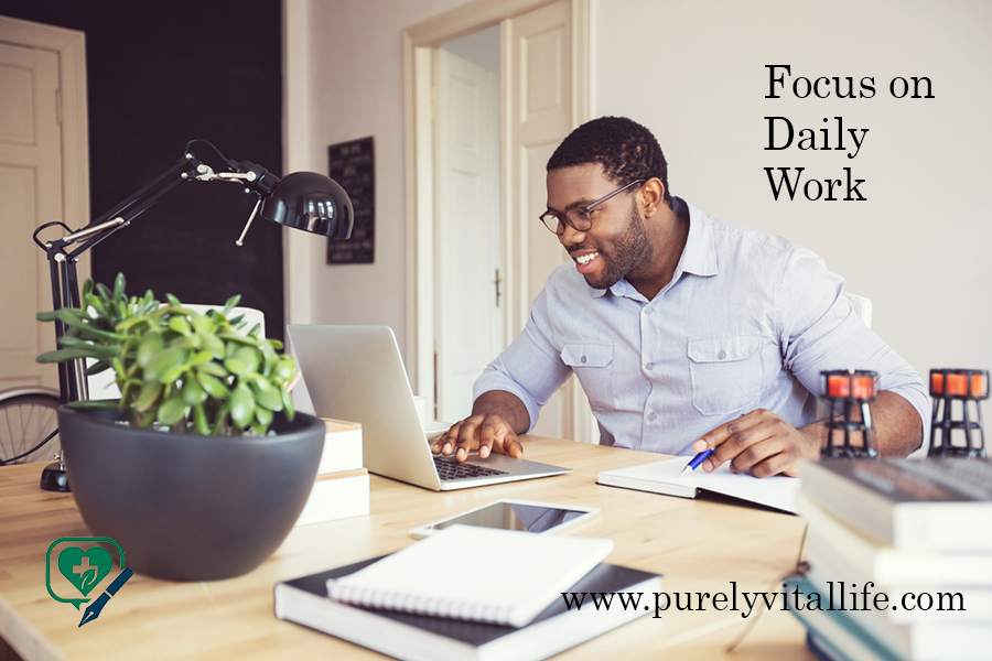 focus on daily work