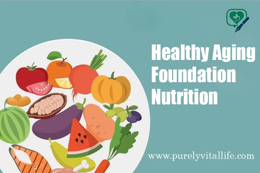 healthy aging guide by nutrition