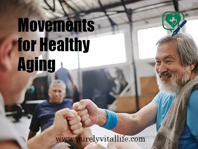 movements for healthy aging