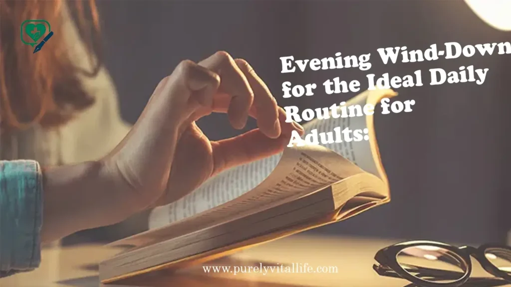 Evening Wind-Down for the daily routine