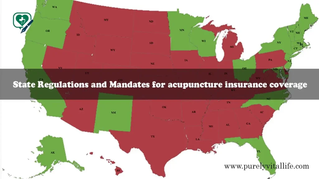 State Regulations and Mandates for acupuncture insurance-coverage