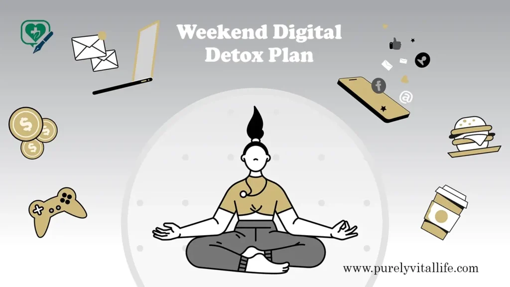 Weekend Digital Detox Plan
