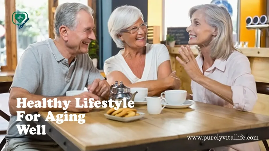 healthy lifestyle for aging well