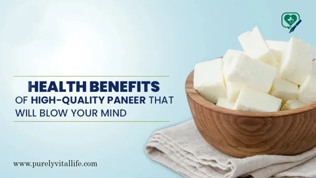 health benefits of paneer nutrition facts